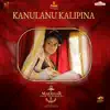 Sathya Prakash, CHINMAYI & Ronnie Raphael - Kanulanu Kalipina (From \